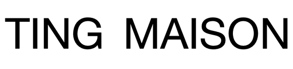 TING MAISON